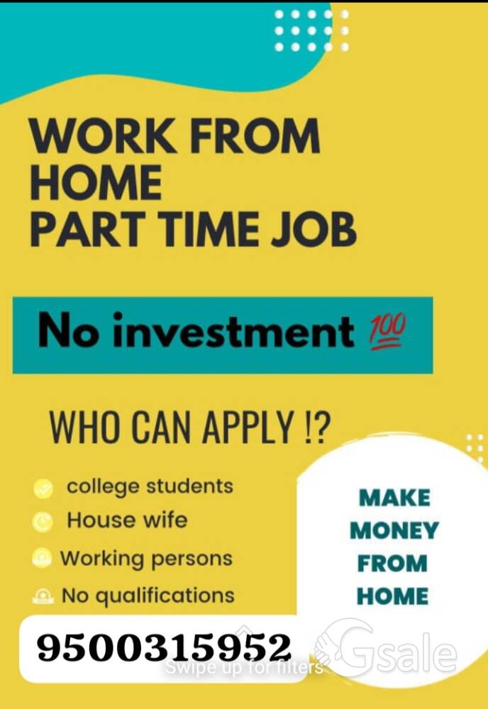 work from home Part time job No Qualification No investment No experie