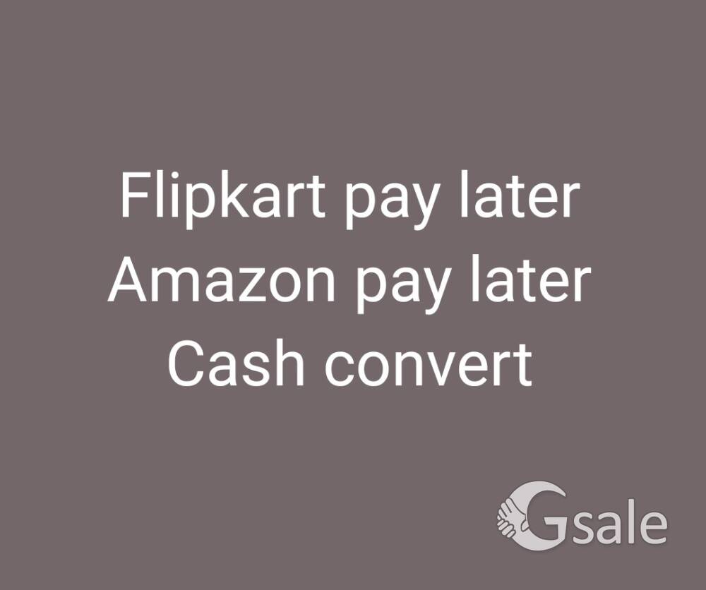 Flipkart pay later Cash convert
