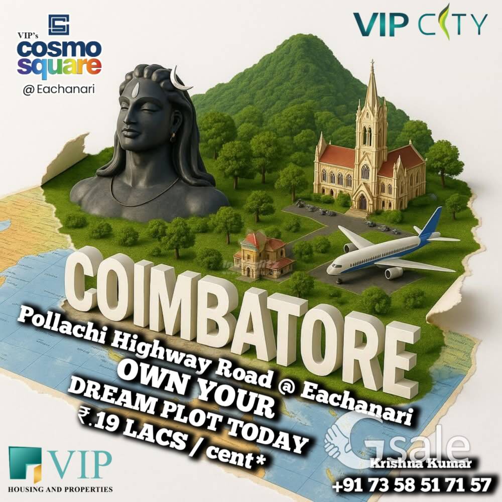 Coimbatore VIP CITY COSMO SQUARE Pollachi Highway Road @ Eachanari 