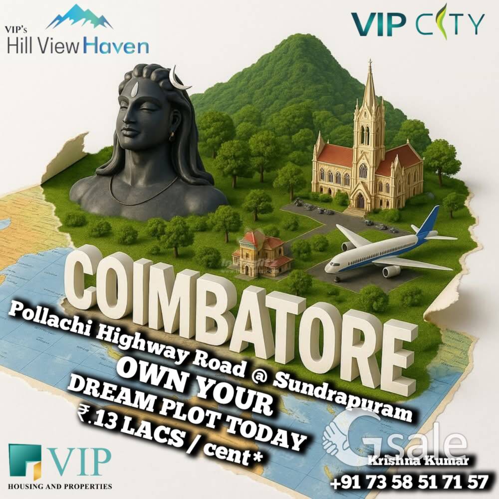 Coimbatore VIP CITY HILL VIEW HAVEN Pollachi Highway Road @ Sundrapuram 